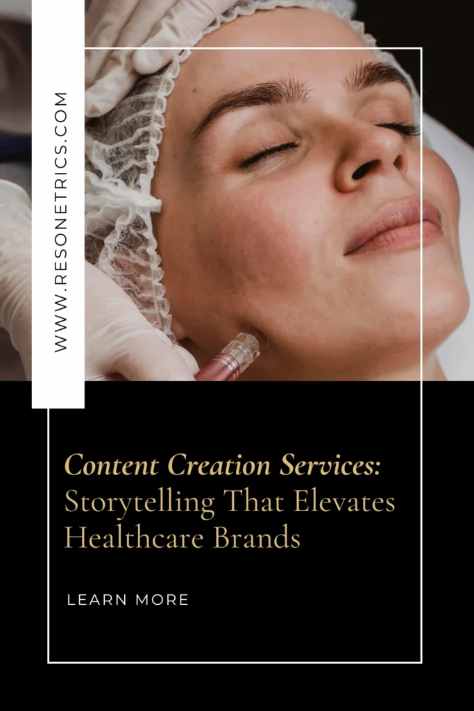 A woman receives a facial treatment at a medical spa with text overlay that reads, “Content Creation Service: Storytelling That Elevates Healthcare Brands.” The design highlights med spa SEO agency expertise and healthcare SEO services.